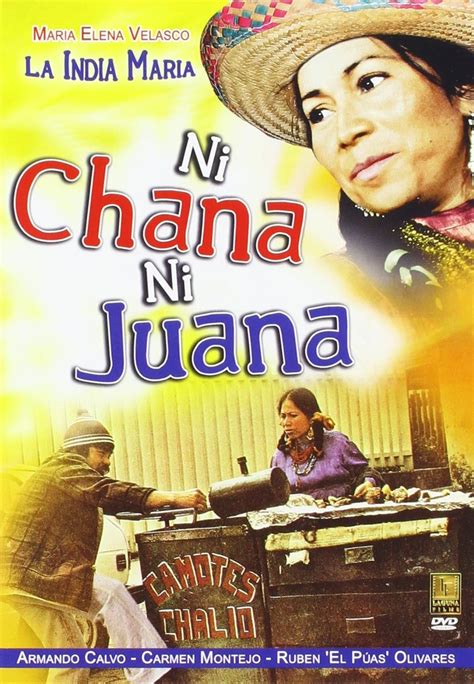 Ni Chana Ni Juana Película 1984