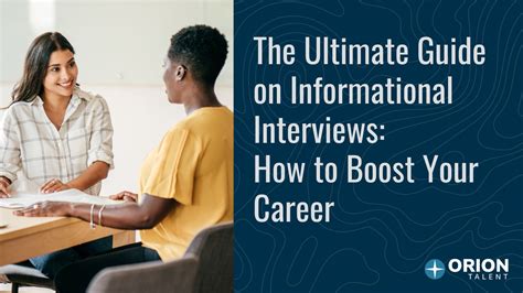 The Ultimate Guide On Informational Interviews How To Boost Your Career