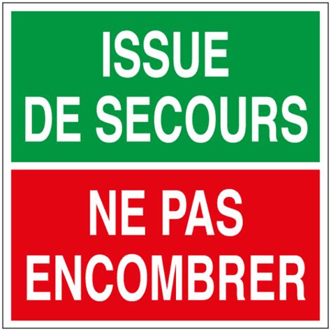 Panneau Issue De Secours Ne Pas Encombrer Premiers Secours