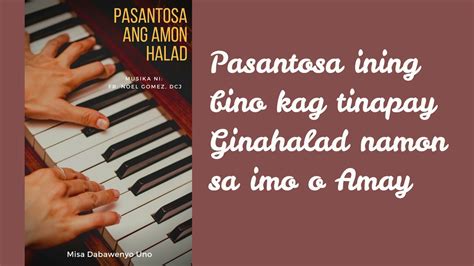 Pasantosa Ang Amon Halad Hiligaynon Chords Chordify