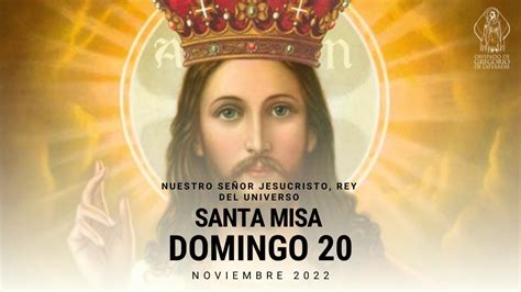 Santa Misa En Vivo Domingo 20 11 Catedral Cristo Rey YouTube