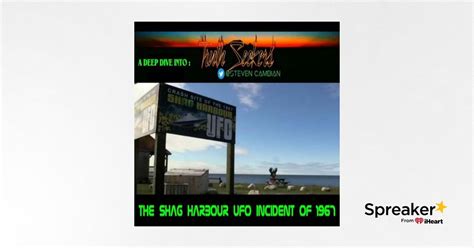 The Shag Harbour Ufo Incident Of A Deep Dive