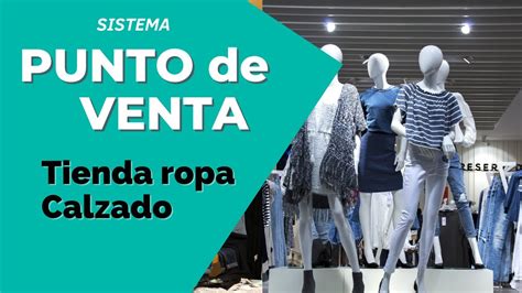 Sistema De Punto De Venta Para Tienda Ropa Y Calzado Youtube