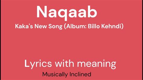 Kaka S New Song Naqaab Lyrics With English Translation Album Billo