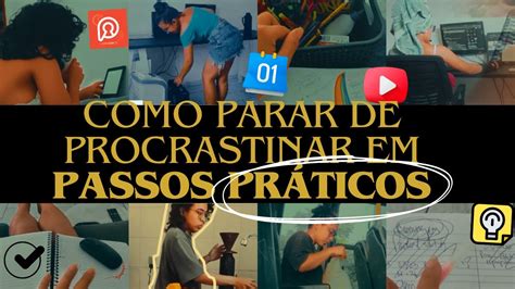 Dicas Para Vencer O Vício Da Procrastinação Como Parar De Procrastinar