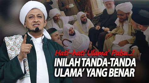 Tanda Ulama Yang Benar Habib Hasan Bin Ismail Al Muhdor YouTube