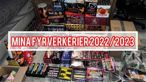 Mina fyrverkerier 2022 2023 x3 MER ÄN FÖRRA ÅRET YouTube