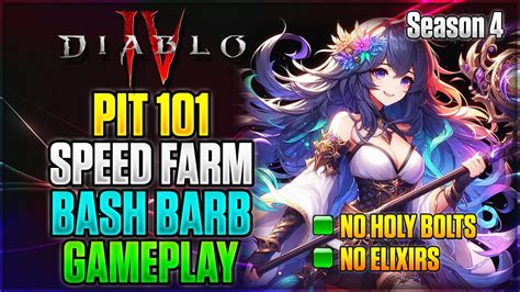 Season 4 No Holy Bolts Pit 101 Speed Farm Bash Barbarian Gameplay