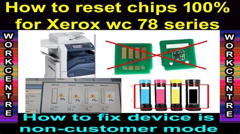 How To Reset Chips 100 For Xerox WorkCentre 78 Series How To Fix