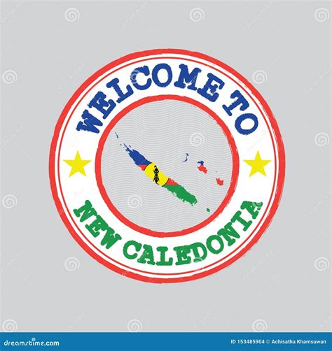 Vector Stamp Of Welcome To New Caledonia With Nation Flag On Map