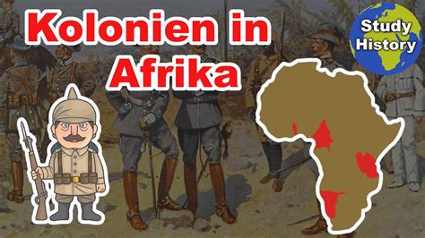 Deutsche Kolonien In Afrika I Erwerb Deutscher Kolonien Und Koloniale