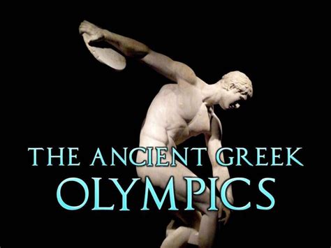 The Ancient Greek Olympics Ancient History