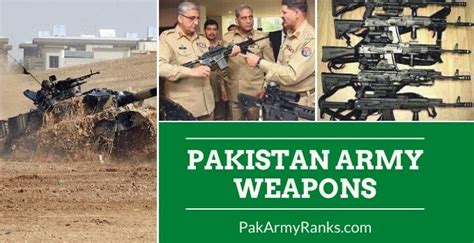 Pakistan Army Weapons [Equipment of the Pakistan Army] - Pak Army Ranks