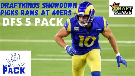 DraftKings NFL Showdown Picks Rams At 49ers YouTube