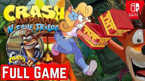 Crash Bandicoot Switch N Sane Trilogy Gameplay Walkthrough