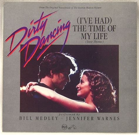 Bill Medley And Jennifer Warnes I Ve Had The Time Of My Life Lyrics