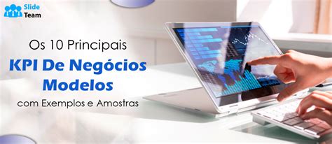 Os Principais Modelos De Kpi De Neg Cios Exemplos E Amostras