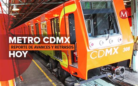 Metro Cdmx Hoy 15 Junio últimas Noticias En Vivo Retrasos Saturaciones