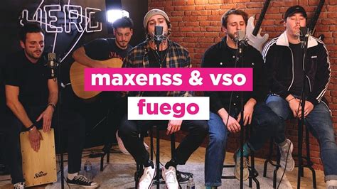 Maxenss VSO Fuego YouTube