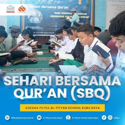 Sehari Bersama Qur An Sbq Asrama Putra Afisku Al Fityan Kubu Raya