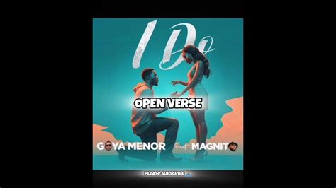 Goya Menor Ft Magnito I Do Freebeat Instrumental Hook Open Verse