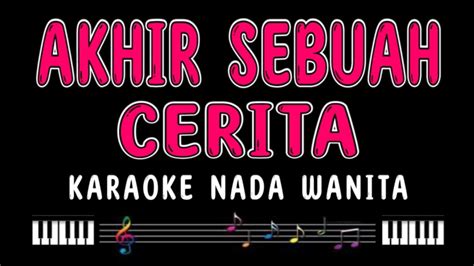 AKHIR SEBUAH CERITA Karaoke Nada Wanita EVIE TAMALA IMRON SADEWO