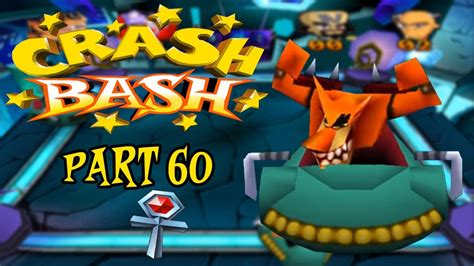 Crash Bash Jap 200 Part 60 N Ballism Platinum Relic YouTube