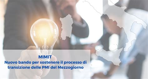 MIMIT Nuovo Bando Per Sostenere Il Processo Di Transizione Delle PMI