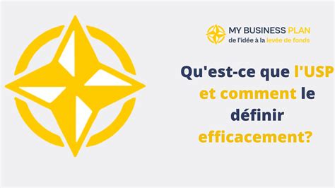 Qu Est Ce Que L Usp Et Comment Le D Finir Efficacement