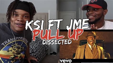 Pull Up Ksi Ft Jme Reaction Dissected Youtube