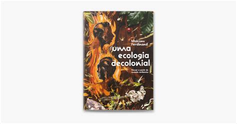 Uma Ecologia Decolonial On Apple Books