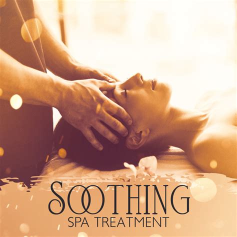 Soothing Spa Treatment Healing Background Music For Spa Massage