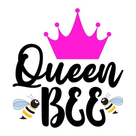 Images de Adorable Reine Abeilles Svg Téléchargement gratuit sur Freepik