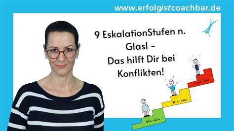 9 Stufen Nach F Glasl Das Hilft Dir Bei Konflikten YouTube