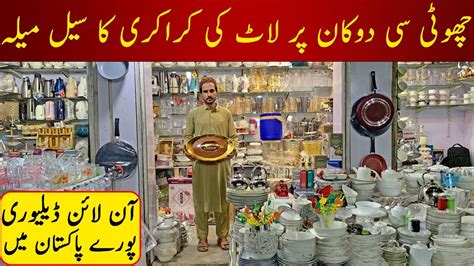 Cheapest Crockery Wholesale Market In Pakistan Imported Crockery