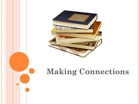 Making Connections Ppt Download