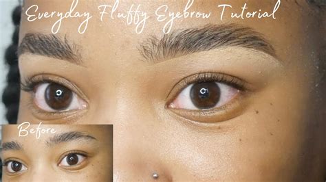 Everyday Fluffy Brow Tutorial Super Natural Brows Beginner Friendly