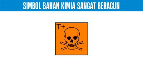 18 Simbol Bahan Kimia Dan Contohnya Lengkap