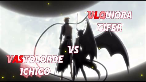 Vastolorde Ichigo Vs Ulquiorra Cifer AMV EDIT Roto Style BLEACH