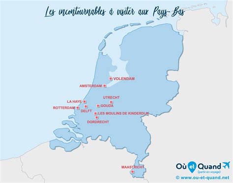 36 Lieux à Visiter aux Pays Bas Que Voir Que Faire Carte