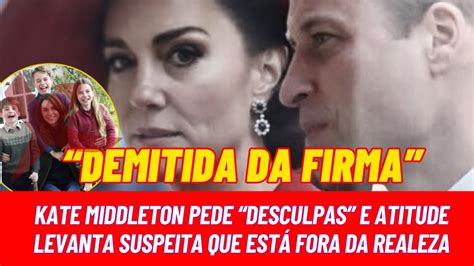 Kate Middleton Vira Marionete Na Realeza Pede Desculpas Reaparece E