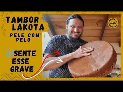 Tambor Lakota Pele Pelo Tambor Xam Nico Tamborxamanico Youtube