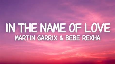 Martin Garrix Bebe Rexha In The Name Of Love Lyrics YouTube