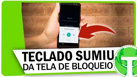 Teclado Sumiu Da Tela De Bloqueio APRENDA RESOLVER YouTube