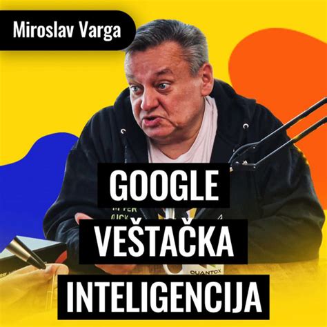 91 Veštačka inteligencija Da li se treba plašiti Miroslav Varga