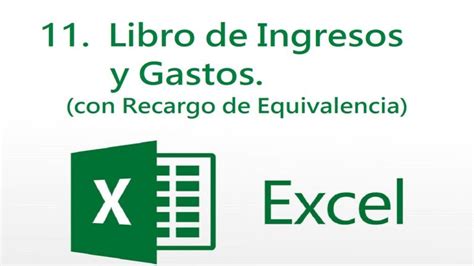 Qué es un libro registro de ingresos y gastos en Excel Actualizado