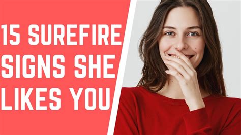 15 Surefire Signs She Likes You Even If She S Sending Mixed Signals Youtube