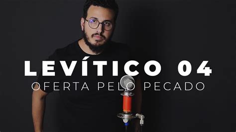 Lev Tico Oferta Pelo Pecado Estudo Biblico Para O Seu Dia A Dia