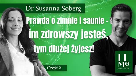 Dr Susanna S Berg Prawda O Zimnie I Saunie Im Zdrowszy Jeste Tym