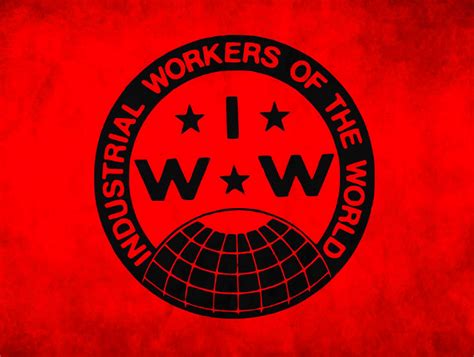 The Industrial Workers of the World Ride Again - CounterPunch.org